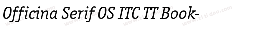 Officina Serif OS ITC TT Book字体转换